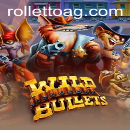Explore the Thrilling World of WildBullets: A Comprehensive Guide